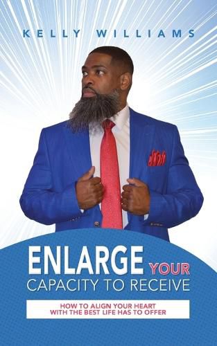 Cover image for Enlarge Your Capacity to Receive