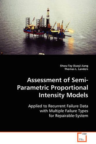 Cover image for Assessment of Semi-Parametric Proportional Intensity Models