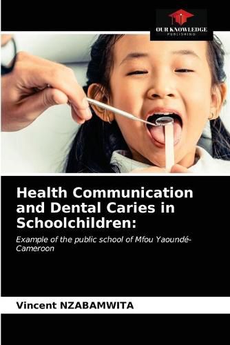 Cover image for Health Communication and Dental Caries in Schoolchildren