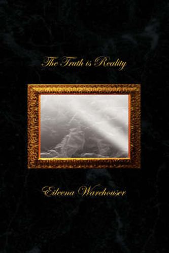 Cover image for The Truth Is Reality