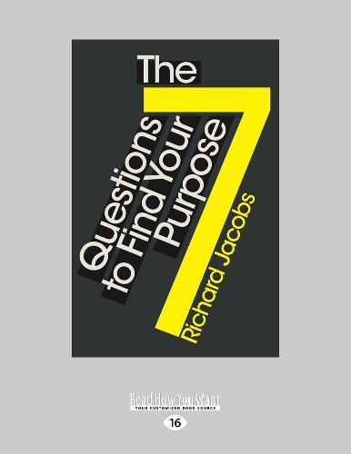 Cover image for The 7 Questions to Find Your Purpose