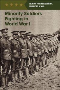 Cover image for Minority Soldiers Fighting in World War I