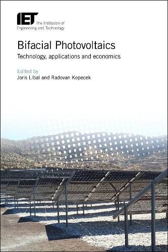 Cover image for Bifacial Photovoltaics: Technology, applications and economics