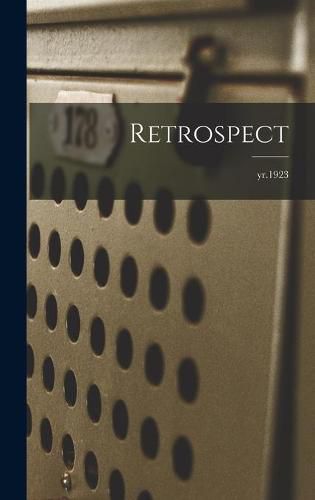 Cover image for Retrospect; yr.1923