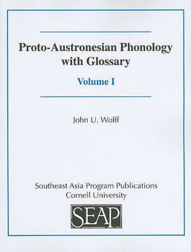 Cover image for Proto-Austronesian Phonology with Glossary, Volume I