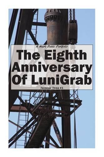 The Eighth Anniversary of LuniGrab