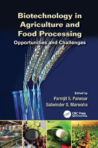 Cover image for Biotechnology in Agriculture and Food Processing: Opportunities and Challenges