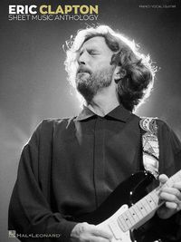 Cover image for Eric Clapton Sheet Music Anthology