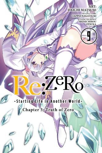 Cover image for re:Zero Starting Life in Another World, Chapter 3: Truth of Zero, Vol. 9 (manga)