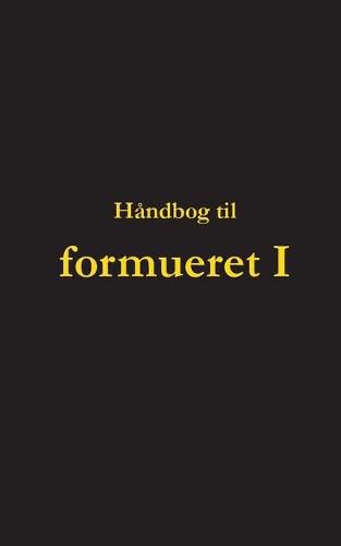 Cover image for Handbog til formueret I