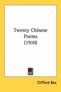 Cover image for Twenty Chinese Poems (1910)