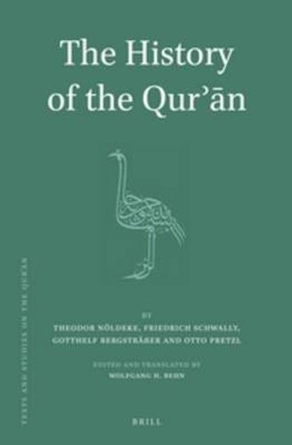 The History of the Qur'an: By Theodor Noeldeke