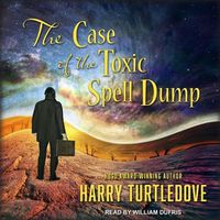 Cover image for The Case of the Toxic Spell Dump