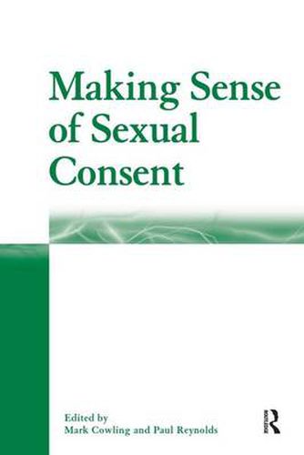 Cover image for Making Sense of Sexual Consent