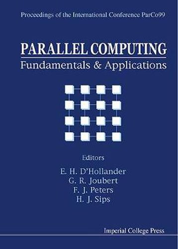 Parallel Computing: Fundamentals And Applications - Proceedings Of The International Conference Parco99