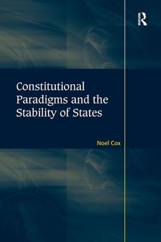 Cover image for Constitutional Paradigms and the Stability of States
