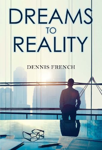 Cover image for Dreams to Reality