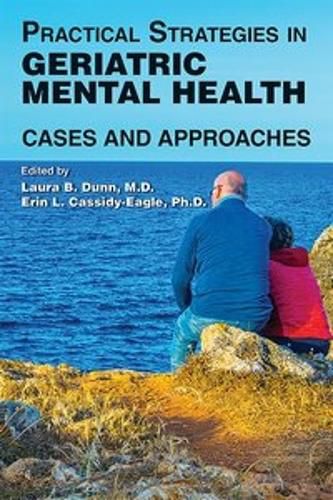 Cover image for Practical Strategies in Geriatric Mental Health: Cases and Approaches