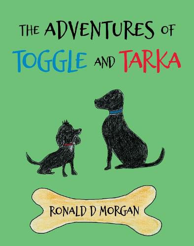 Cover image for The Adventures of Toggle and Tarka