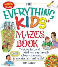 Cover image for Everything Kids' Mazes Book