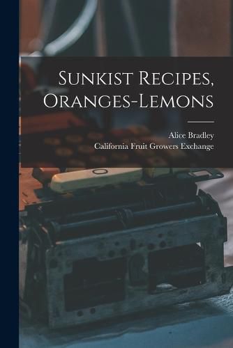 Sunkist Recipes, Oranges-lemons