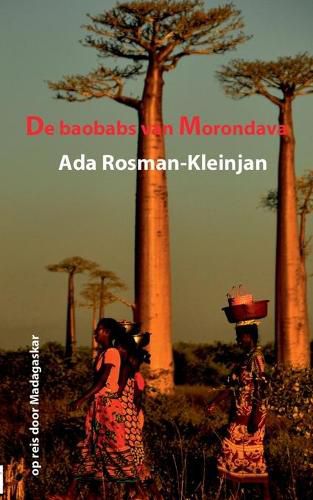 Cover image for De baobabs van Morondava: op reis door Madagaskar