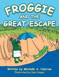 Cover image for Froggie and the Great Escape