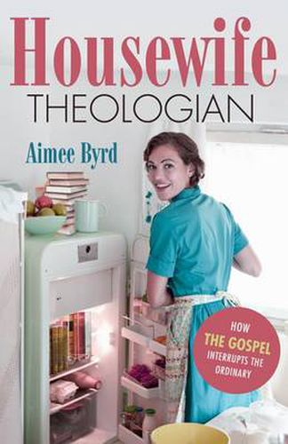 Cover image for Housewife Theologian