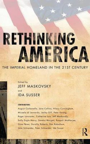 Cover image for Rethinking America: The Imperial Homeland in the 21st Century