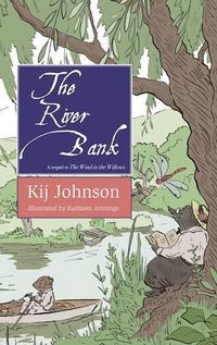 Cover image for The River Bank: A sequel to Kenneth Grahame's The Wind in the Willows