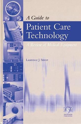 Cover image for A Guide to Patient Care Technology