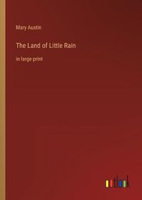 Cover image for The Land of Little Rain