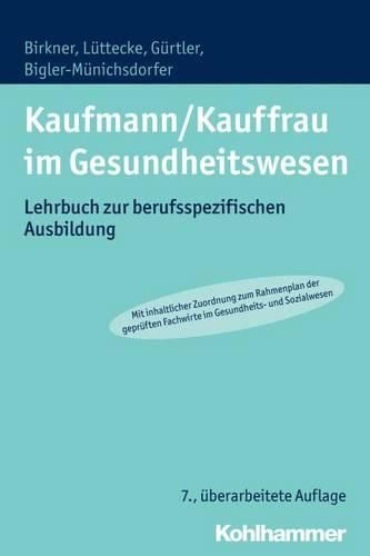 Cover image for Kaufmann/Kauffrau Im Gesundheitswesen: Lehrbuch Zur Berufsspezifischen Ausbildung