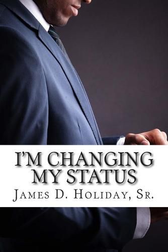 Cover image for I'm Changing My Status