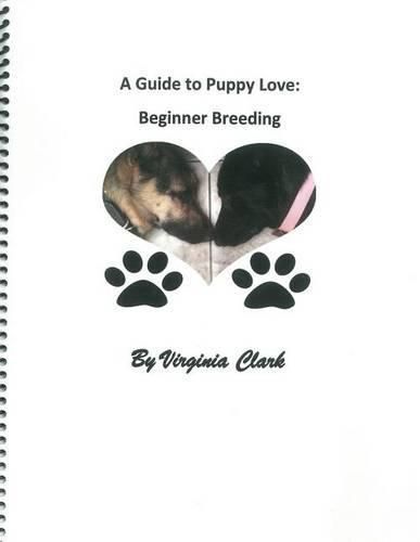 Cover image for A Guide to Puppy Love: Beginner Breeding