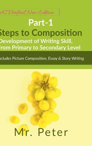 Cover image for Steps to Composition (Development of Writing Skill, from Primary to Secondary Level)