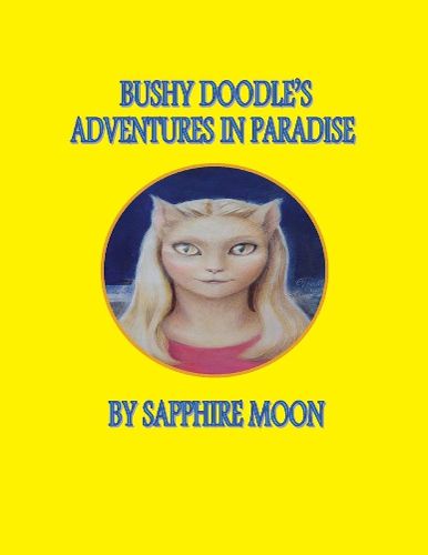 Bushy Doodle's Adventures In Paradise