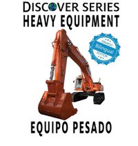 Cover image for Heavy Equipment / Equipo Pesado