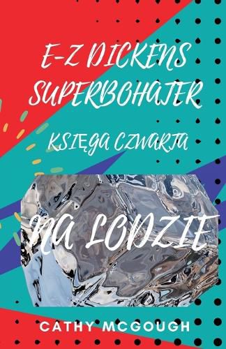 Cover image for E-Z Dickens Superbohater KsiĘga 4 Polish Edition