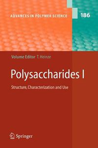 Cover image for Polysaccharides I: Structure, Characterisation and Use