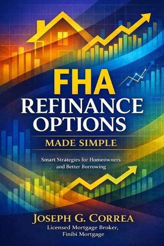 Cover image for FHA Refinance Options Made Simple