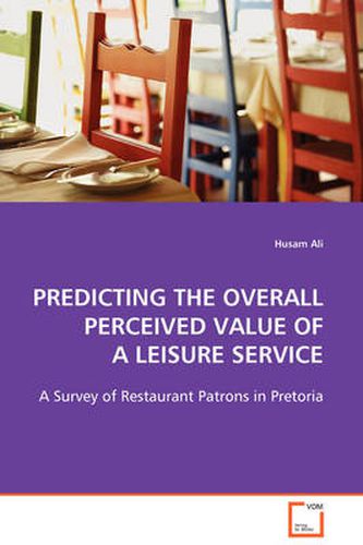 Cover image for Predicting the Overall Perceived Value of A Leisure Service