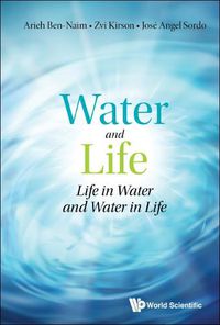 Cover image for Water And Life: Life In Water And Water In Life
