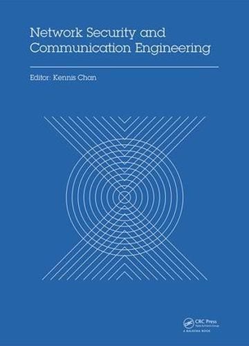 Cover image for Network Security and Communication Engineering: Proceedings of the 2014 International Conference on Network Security and Communication Engineering (NSCE 2014), Hong Kong, December 25-26, 2014