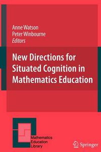 Cover image for New Directions for Situated Cognition in Mathematics Education