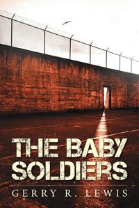 Cover image for The Baby Soldiers