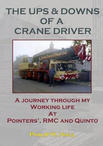 Cover image for The Ups & Downs Of A Crane Driver