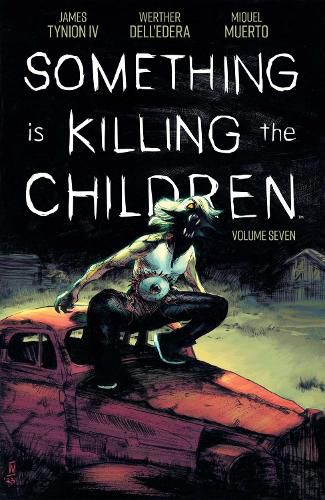Cover image for Something is Killing the Children Vol. 7
