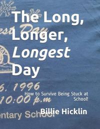 Cover image for The Long, Longer, Longest Day