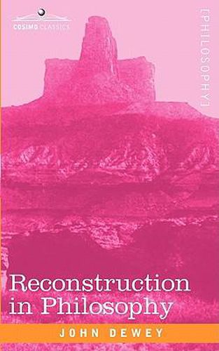 Cover image for Reconstruction in Philosophy